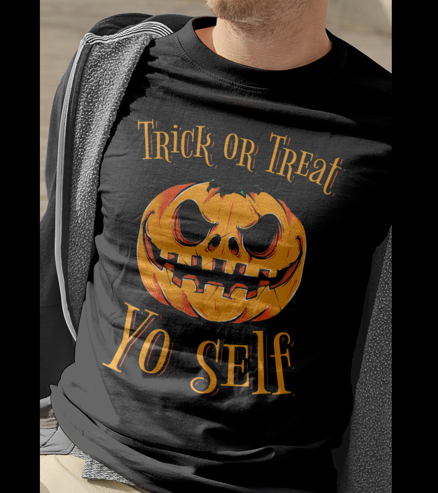 Trick Or Treat Yo Self Pumpkin Jack-O'-Lantern T-Shirt