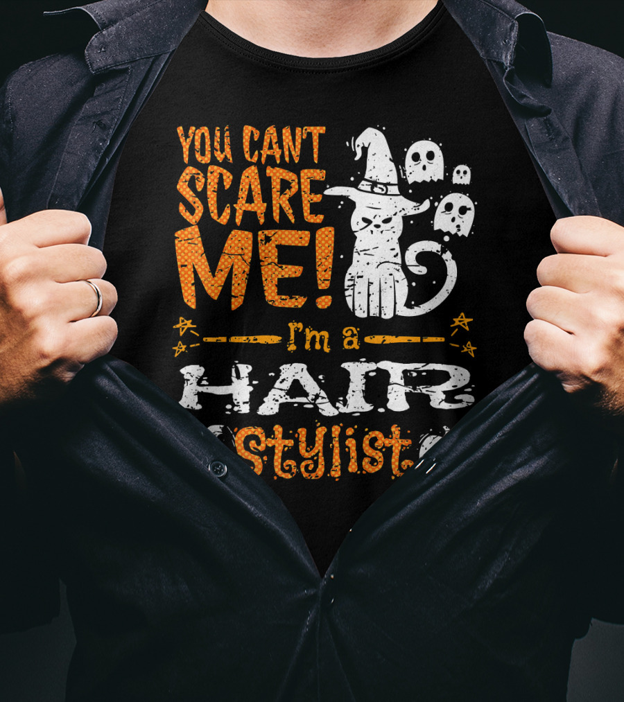 You Can't Scare Me I'm A Hair Stylist Halloween Cat And Ghosts T-Shirt