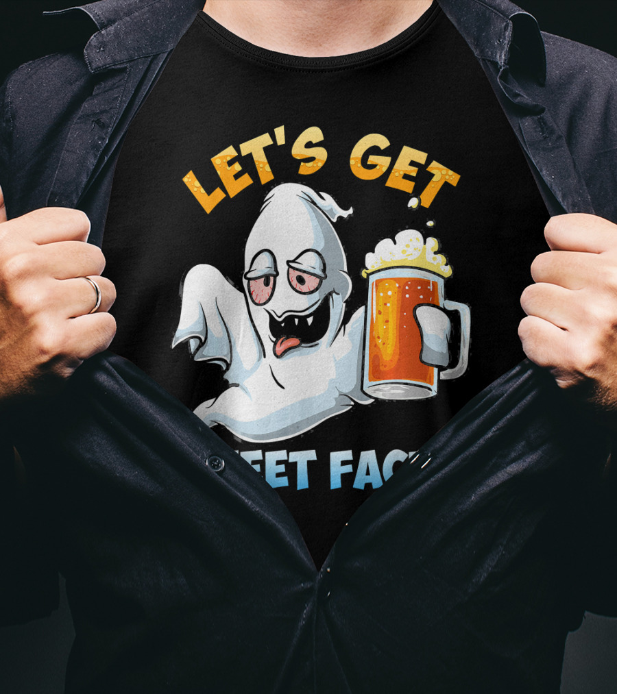 LET'S GET SHEET FACED Ghost With Beer T-Shirt