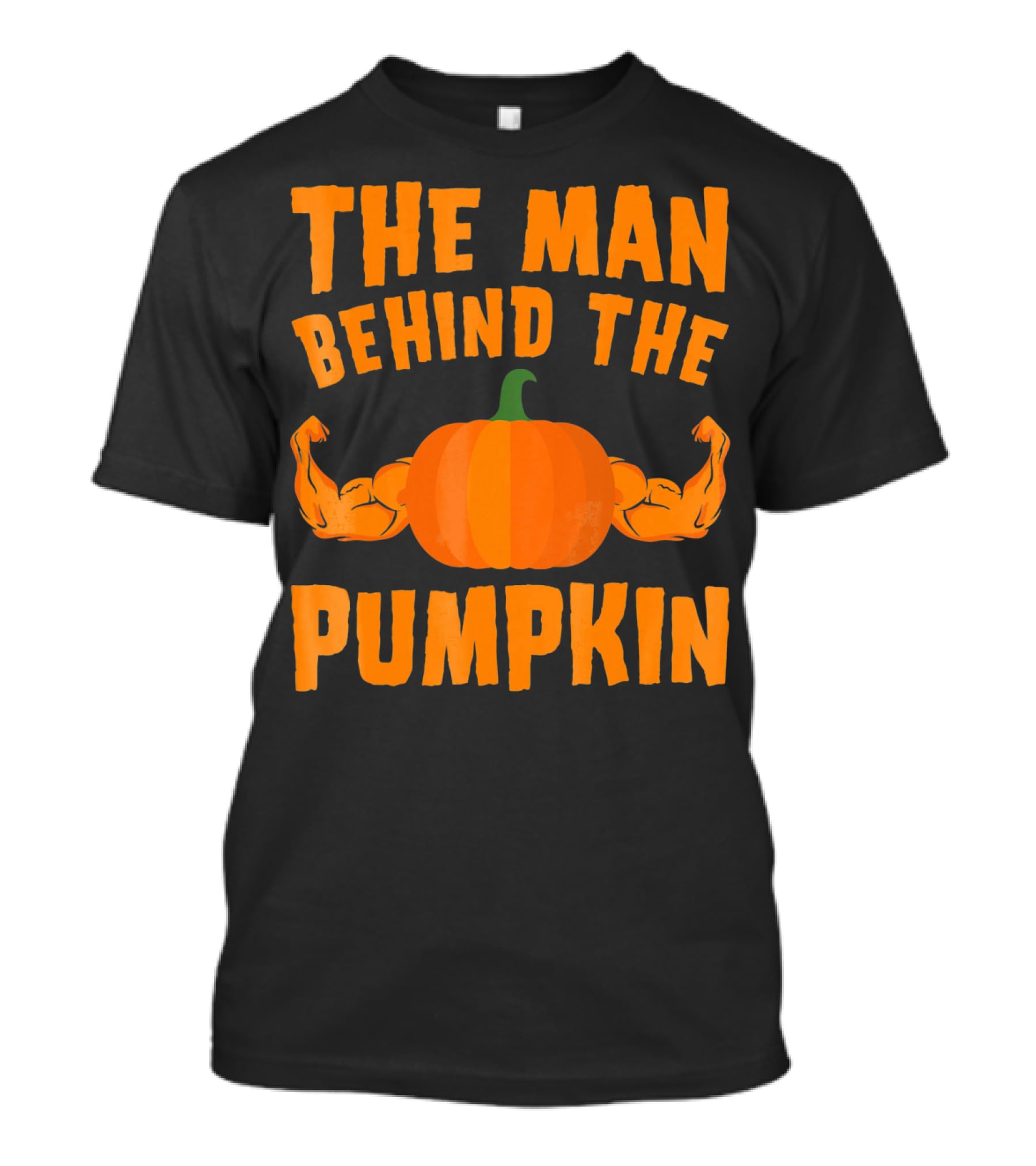The Man Behind The Pumpkin Halloween Funny Dad T-Shirt