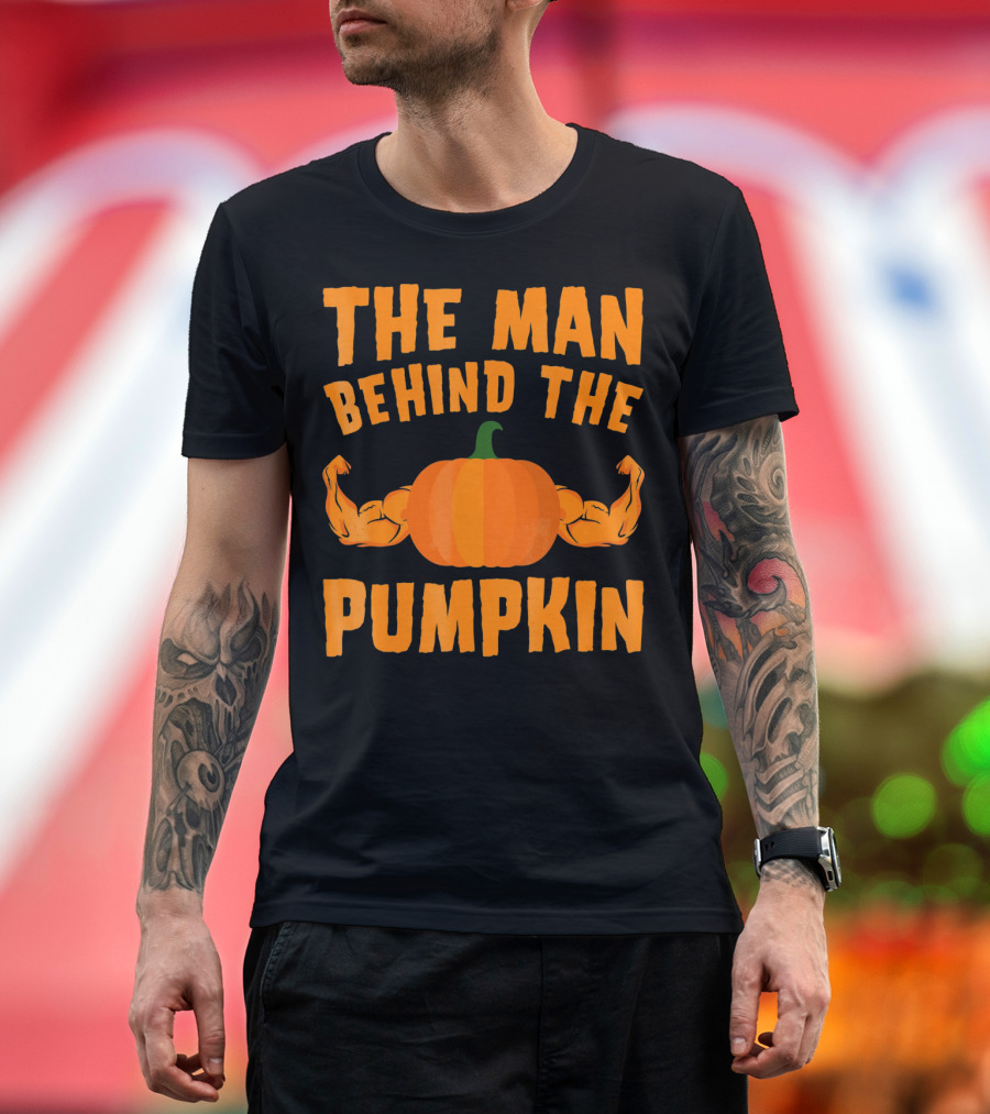 The Man Behind the Pumpkin Halloween Funny Dad T-Shirt