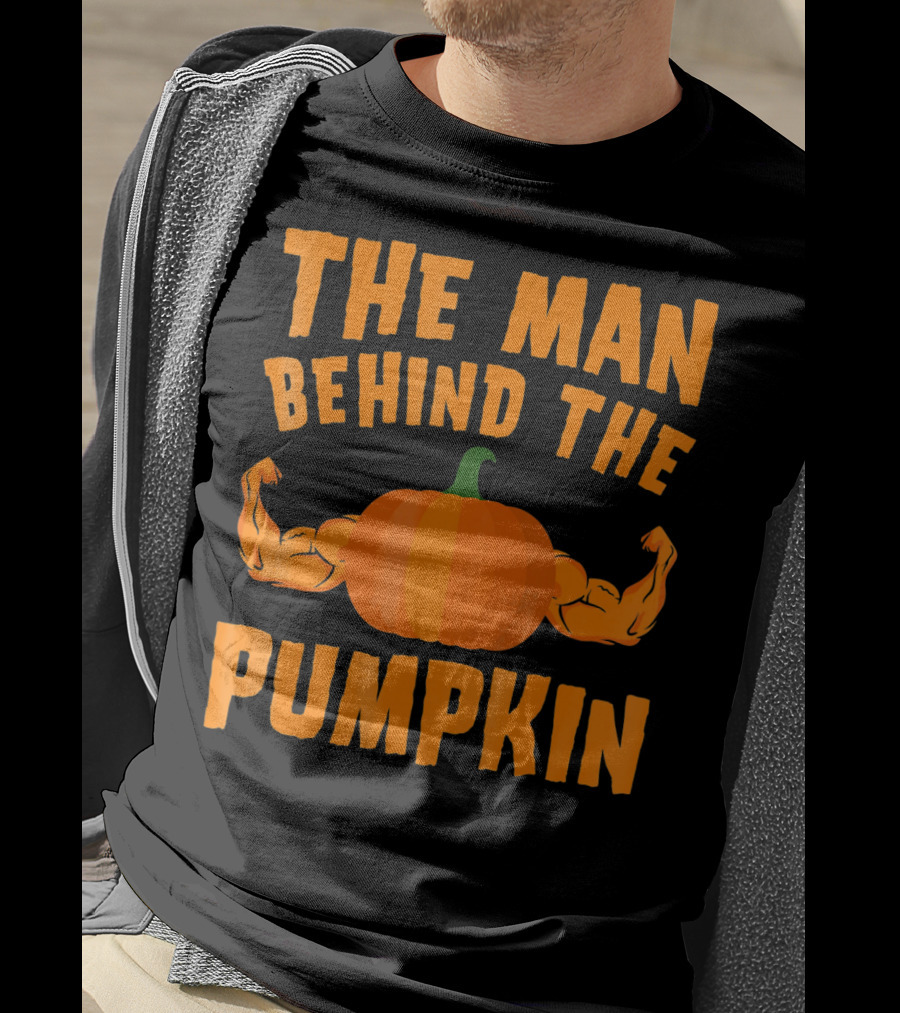 The Man Behind The Pumpkin Halloween Funny Dad T-Shirt