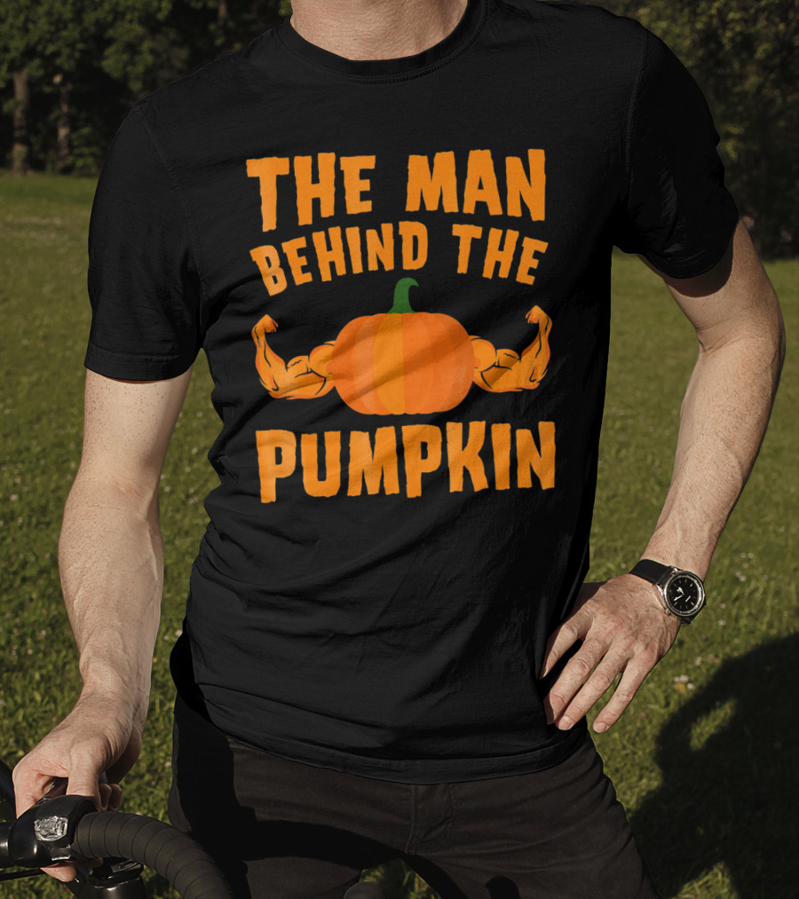The Man Behind The Pumpkin Halloween Funny Dad T-Shirt