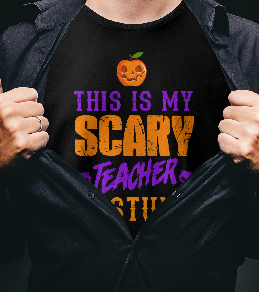 This Is My Scary Teacher Costume Halloween Pumpkin Skull T-Shirt