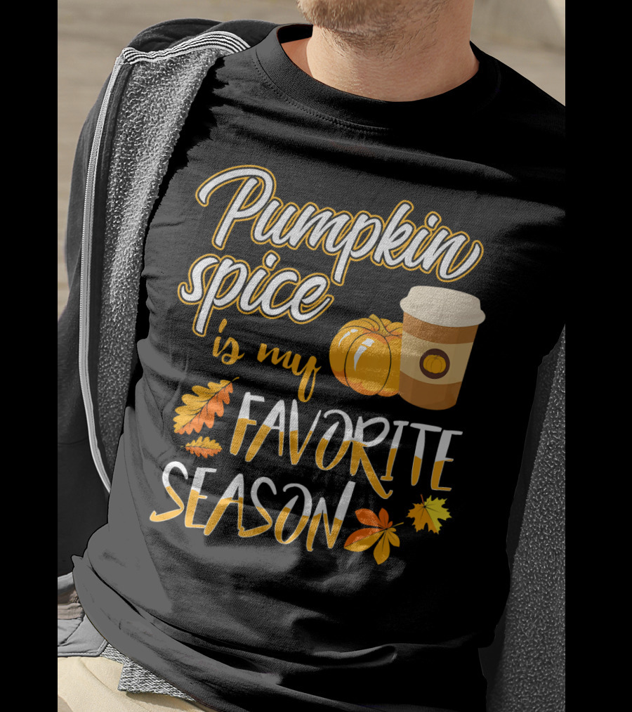 Pumpkin Spice Is My Favorite Season Pump Fall Autumn Leaves Coffee Cup T-Shirt
