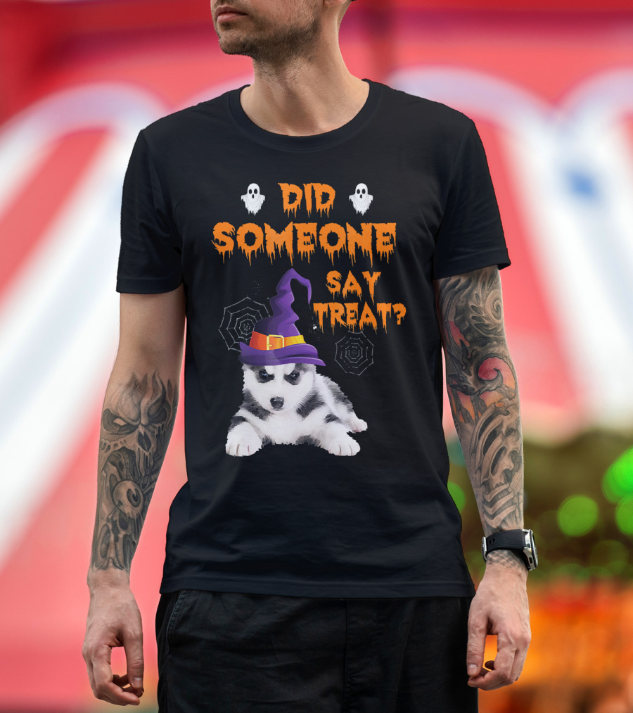 Siberian Husky Halloween Did Someone Say Treat? T-Shirt