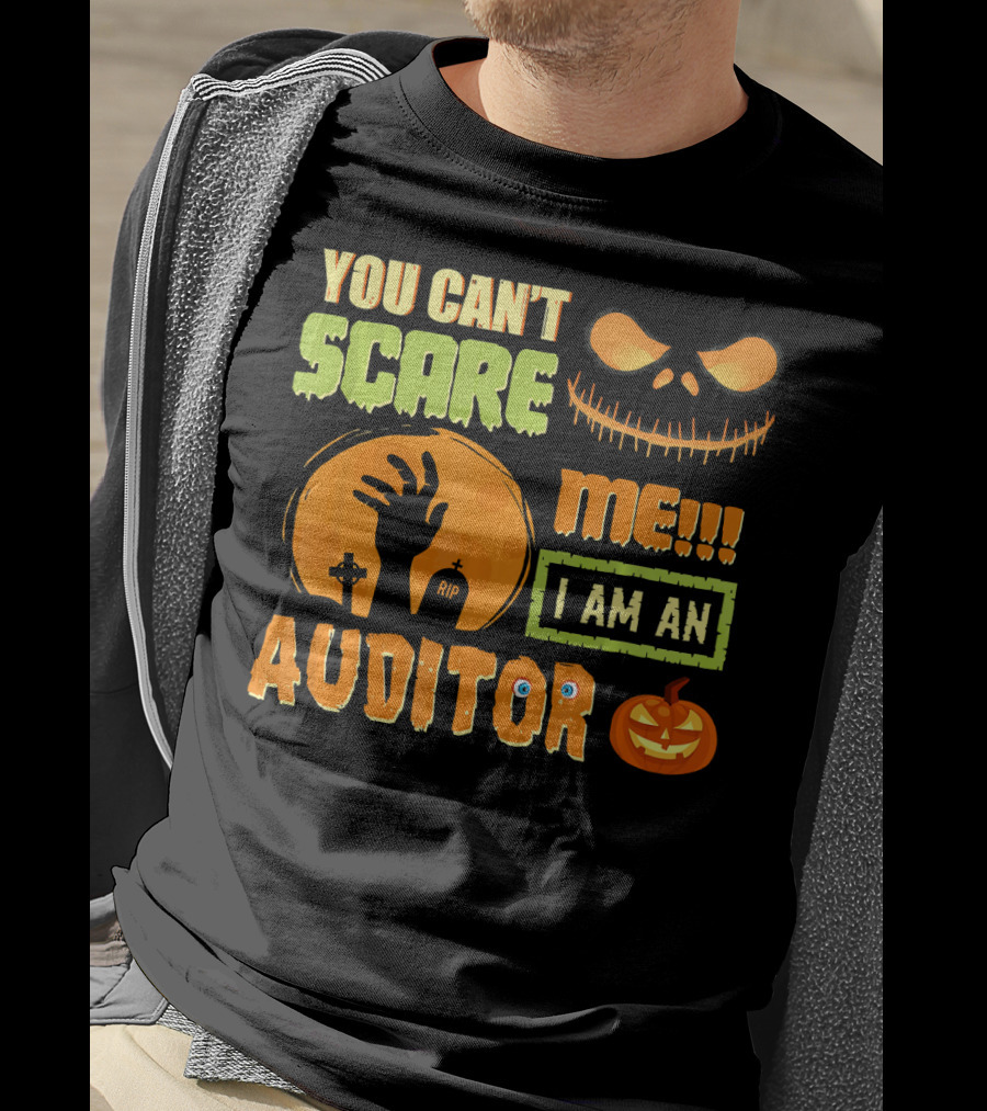 Halloween You Can't Scare Me I Am An Auditor T-Shirt