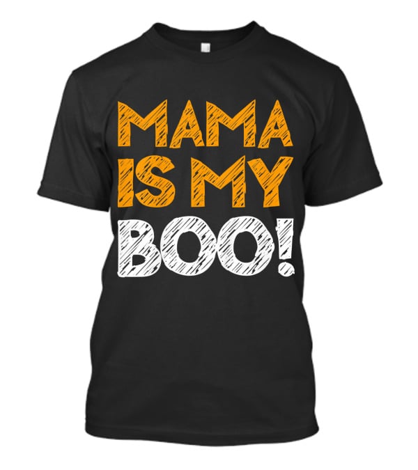 Mama Is My Boo Kids T-Shirt