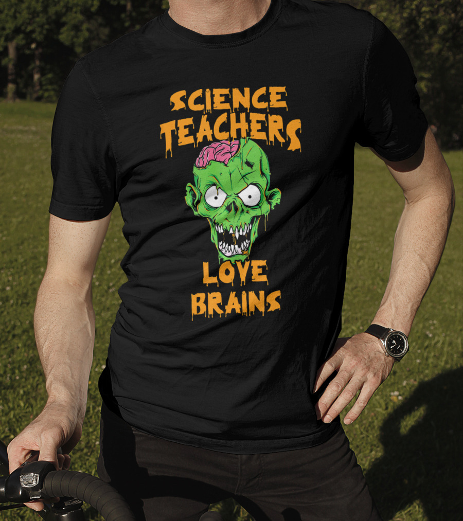 Science Teachers Love Brains Zombie Head Halloween T-Shirt