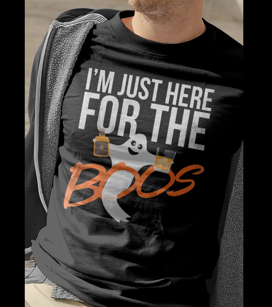 I'm Just Here For The Boos Funny Ghost Whisky T-Shirt