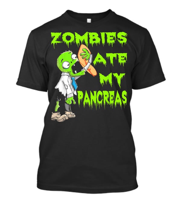 Zombies Ate My Pancreas Diabetes Awareness Cartoon Zombie Holding Organ T-Shirt