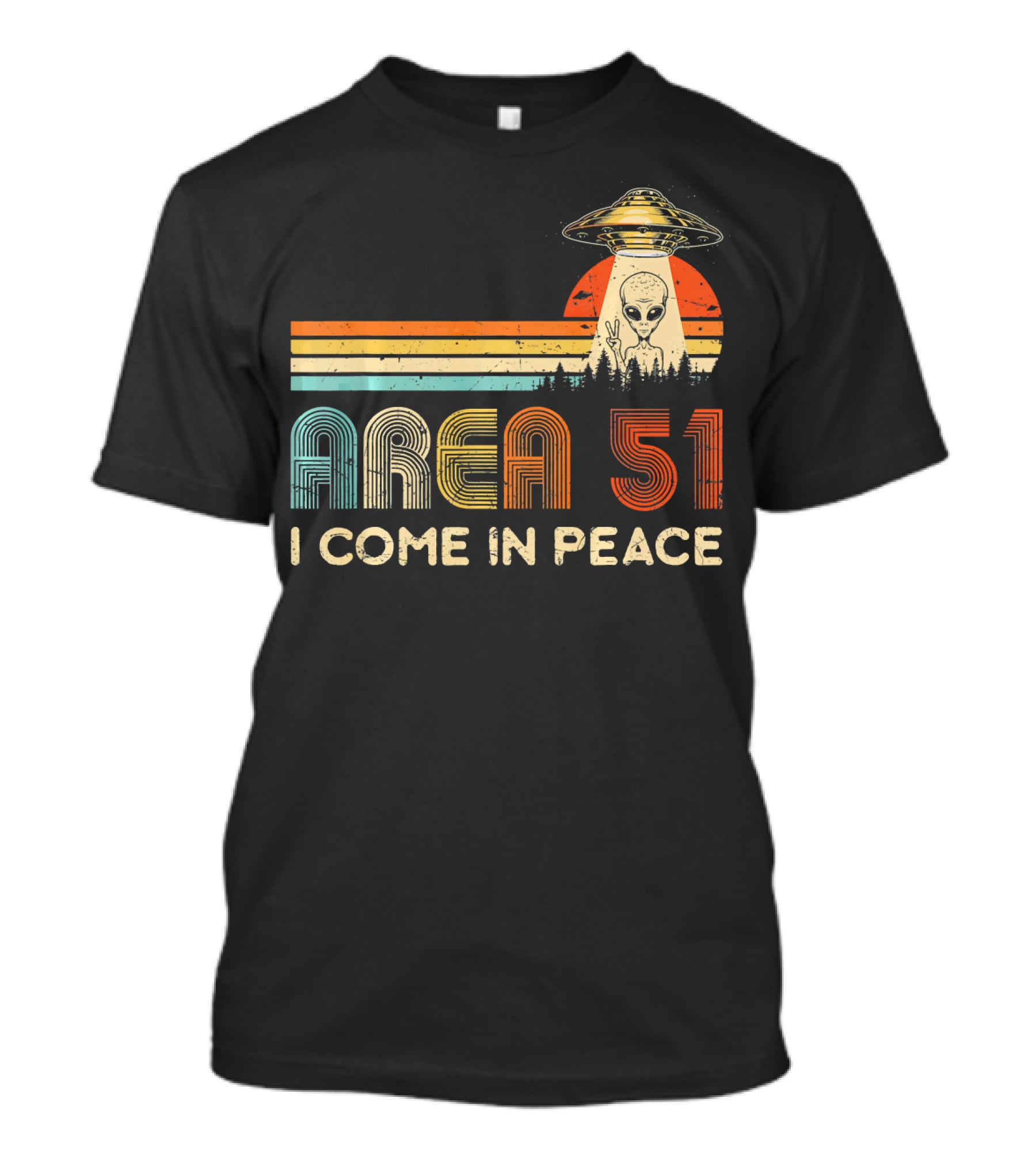 Area 51 I Come In Peace Alien UFO T-Shirt