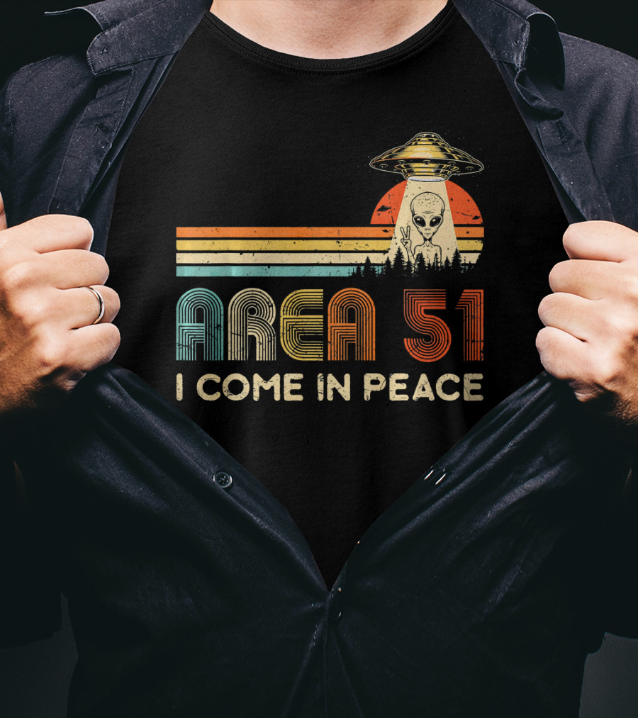 Area 51 I Come In Peace Alien UFO T-Shirt