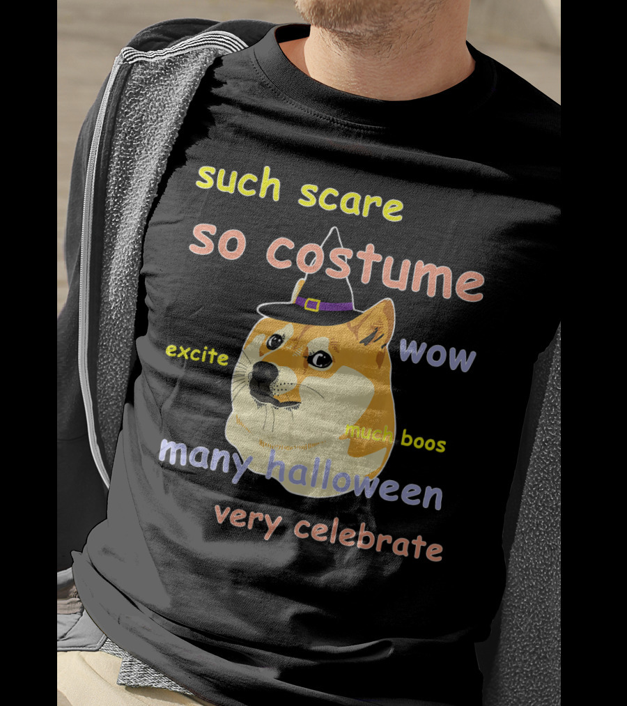 Such Scare So Costume Wow Excite Much Boos Many Halloween Very Celebrate T-Shirt