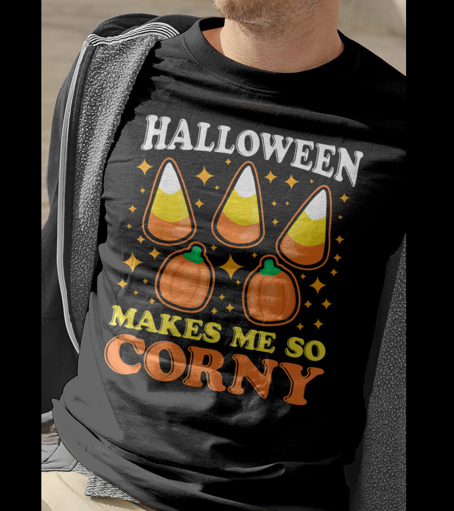 Halloween Makes Me So Corny With Candy Corn And Pumpkins T-Shirt