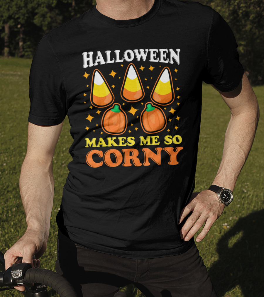 Halloween Makes Me So Corny With Candy Corn And Pumpkins T-Shirt