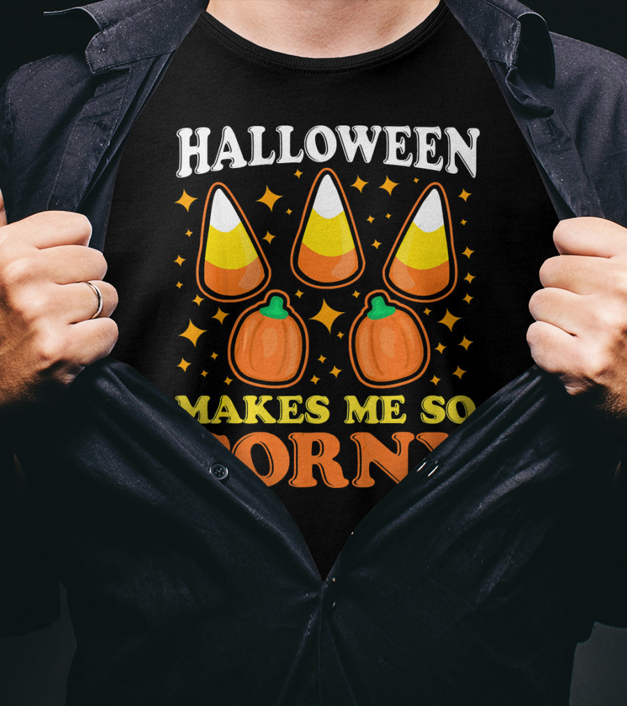 Halloween Makes Me So Corny With Candy Corn And Pumpkins T-Shirt