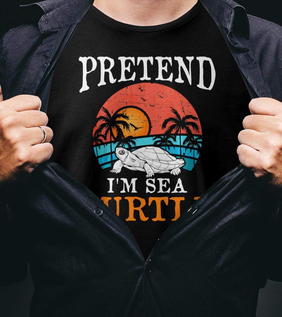 PRETEND I'M SEA TURTLE Tropical Sunset Beach Palm Trees T-Shirt