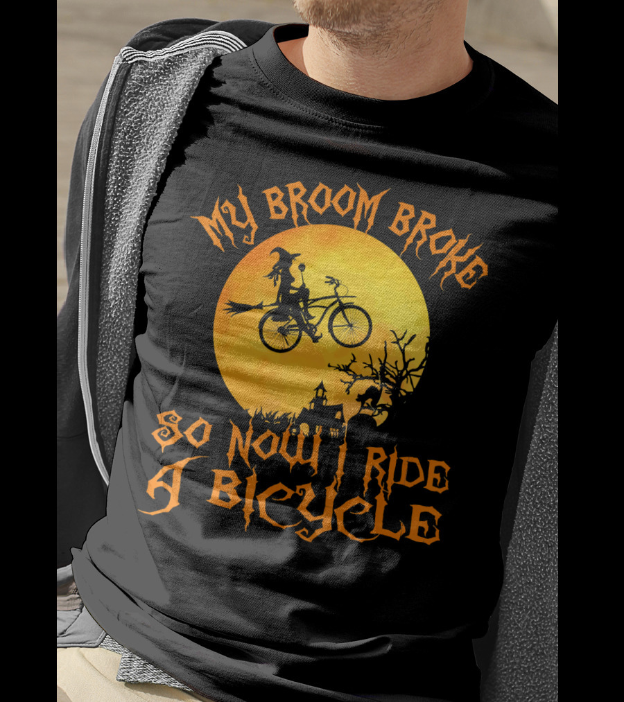My Broom Broke So Now I Ride A Bicycle Witch Silhouette Full Moon Spooky Scene T-Shirt