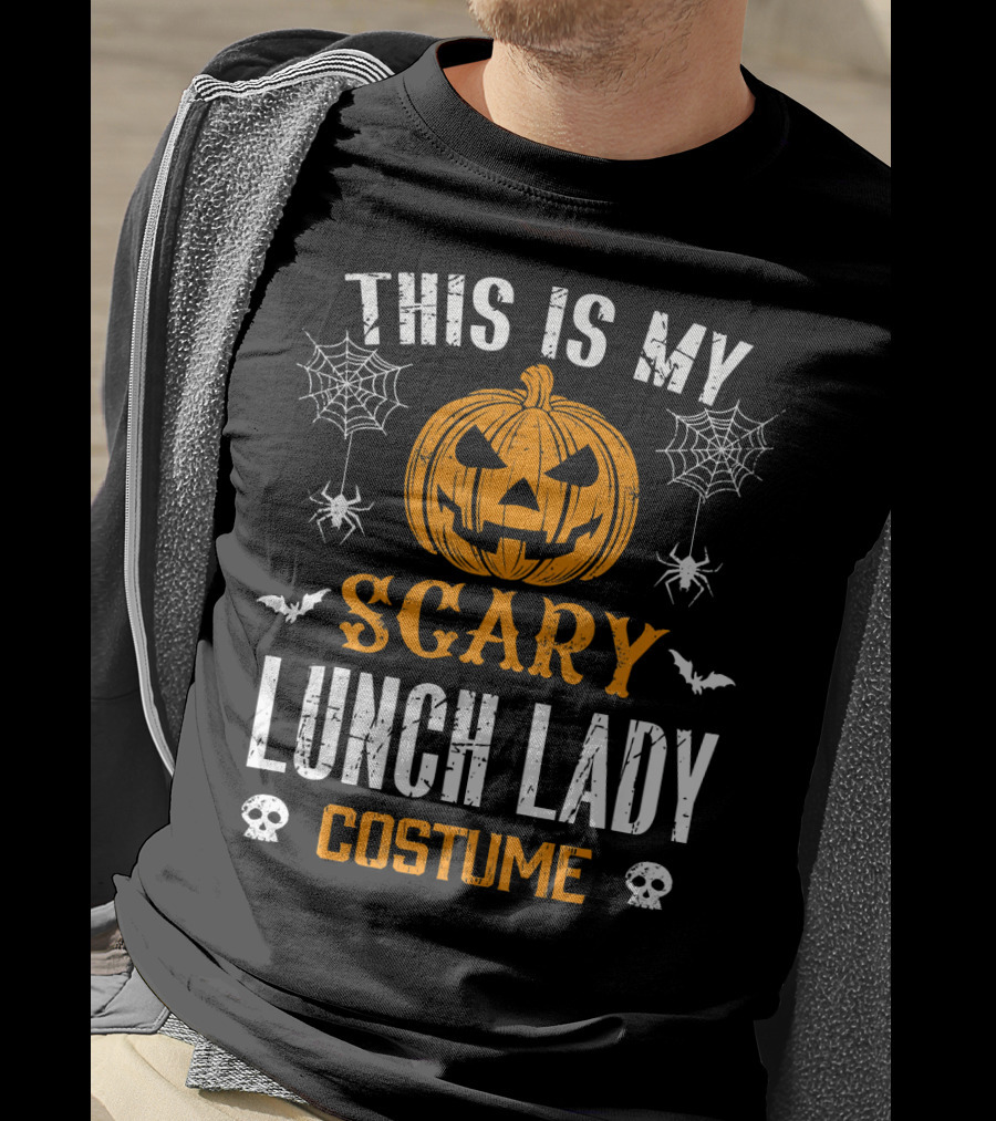 This Is My Scary Lunch Lady Halloween Costume With Pumpkin And Spiders T-Shirt