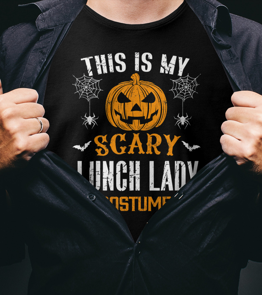 This Is My Scary Lunch Lady Halloween Costume With Pumpkin And Spiders T-Shirt