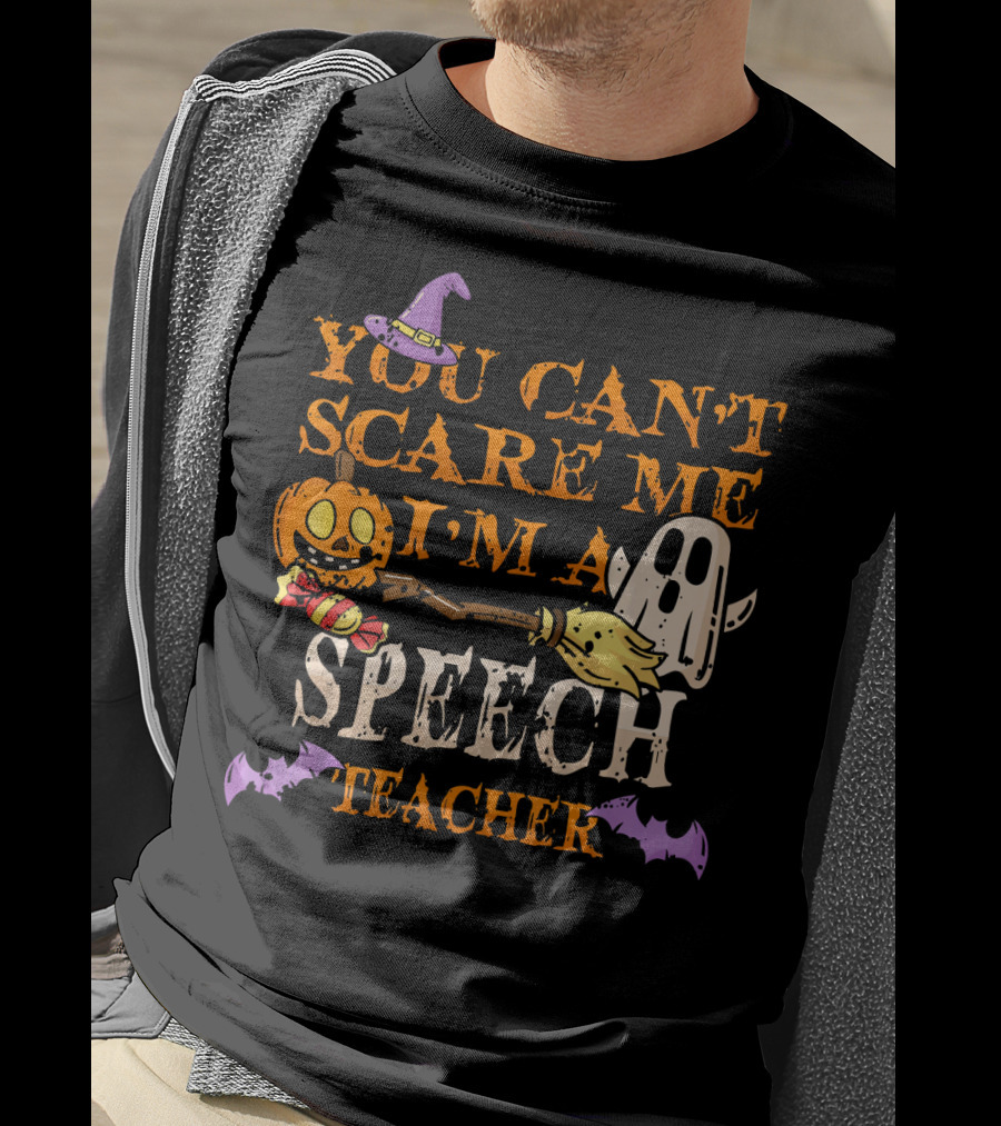You Can't Scare Me I'm A Speech Teacher Halloween Ghost Pumpkin T-Shirt