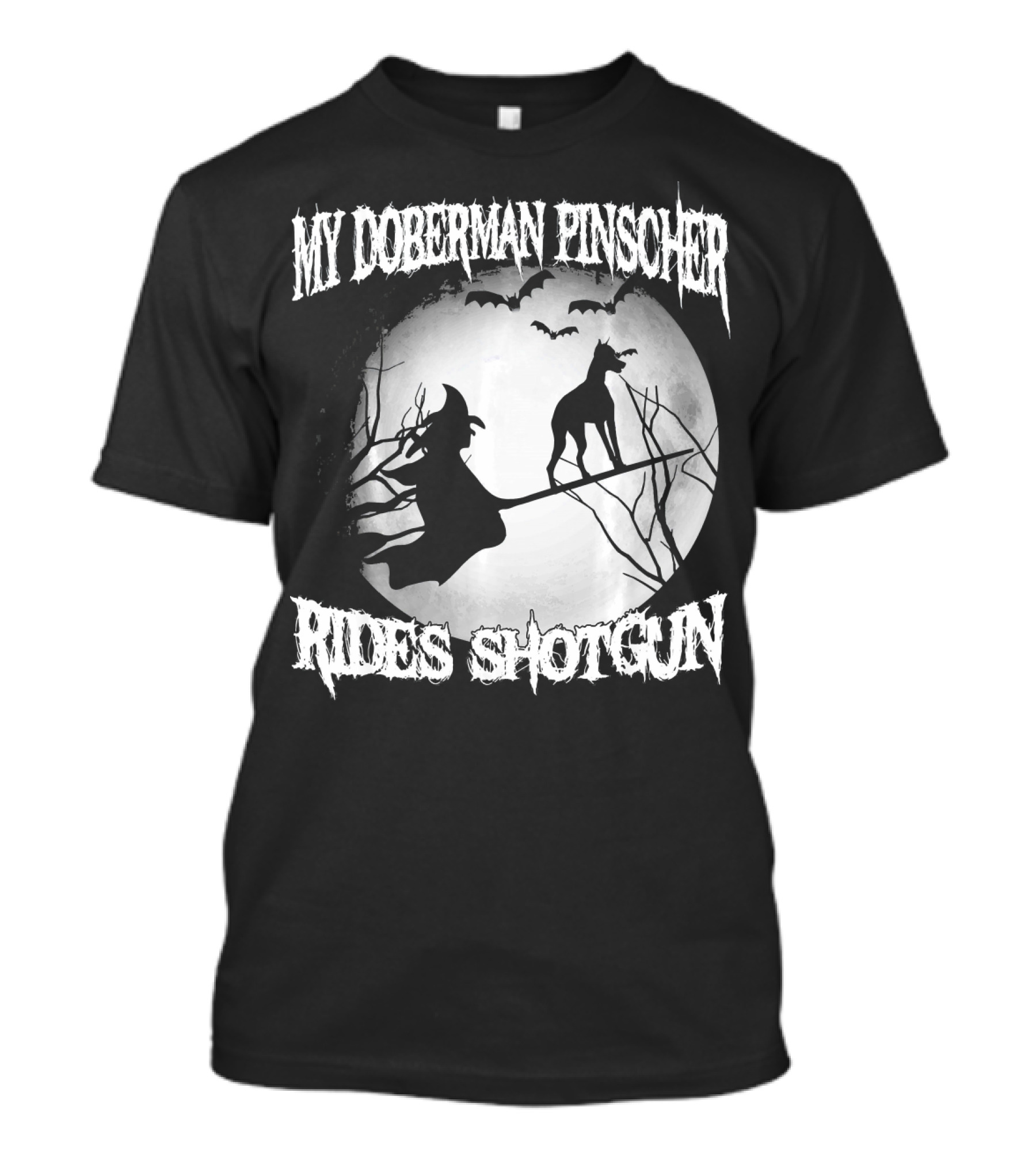My Doberman Pinscher Rides Shotgun Witch Halloween Moon T-Shirt