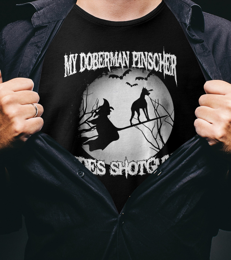 My Doberman Pinscher Rides Shotgun Witch Halloween Moon T-Shirt