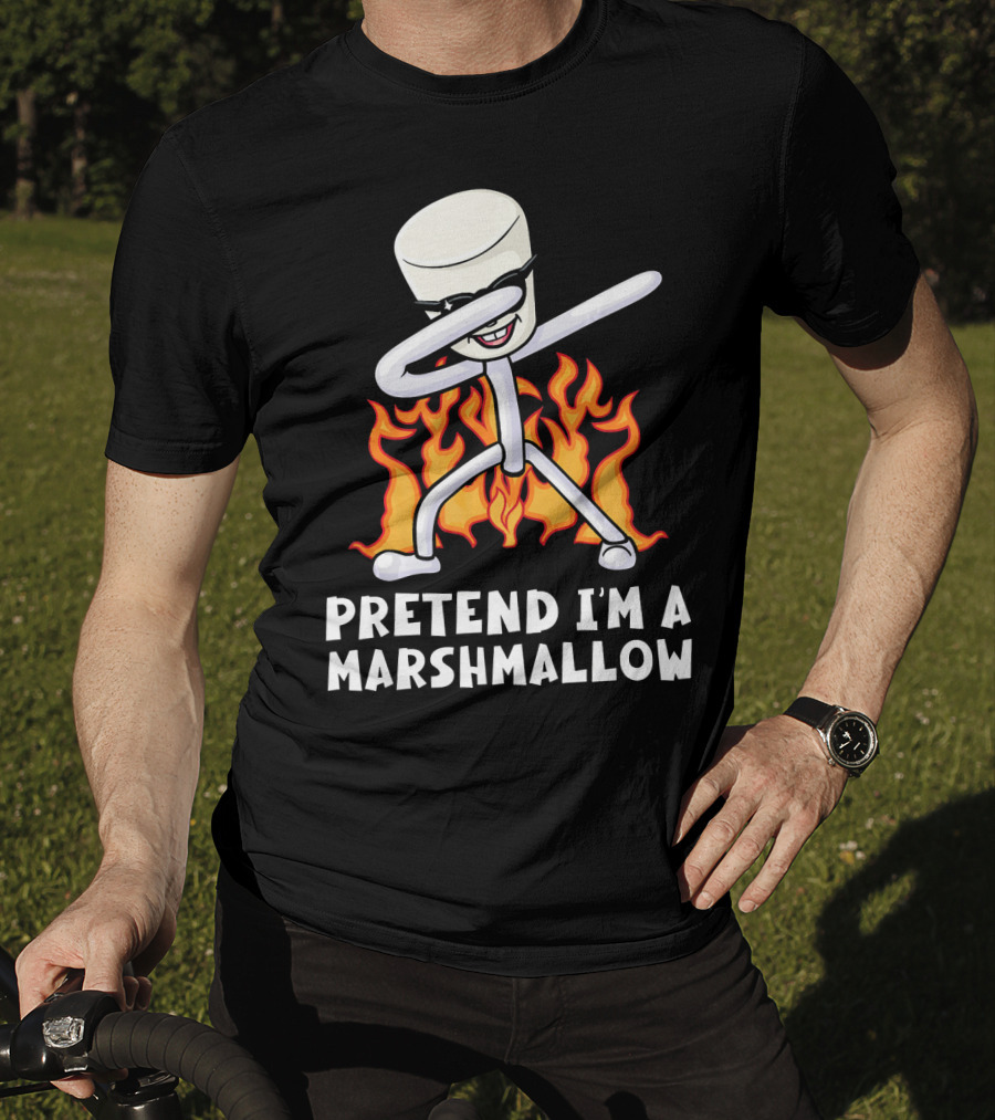 Pretend I'm A Marshmallow Funny Dab With Flames T-Shirt