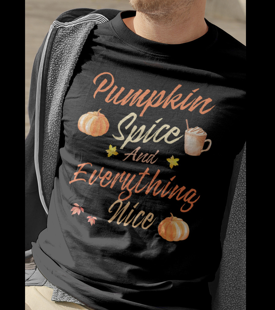 Pumpkin Spice And Everything Nice Autumn Pumpkins Leaves Coffee Cup T-Shirt