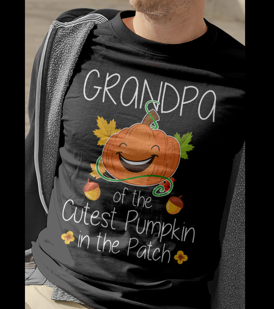 Grandpa Of The Cutest Pumpkin In The Patch T-Shirt