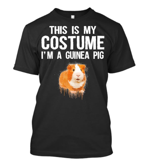 This Is My Costume I'm A Guinea Pig T-Shirt