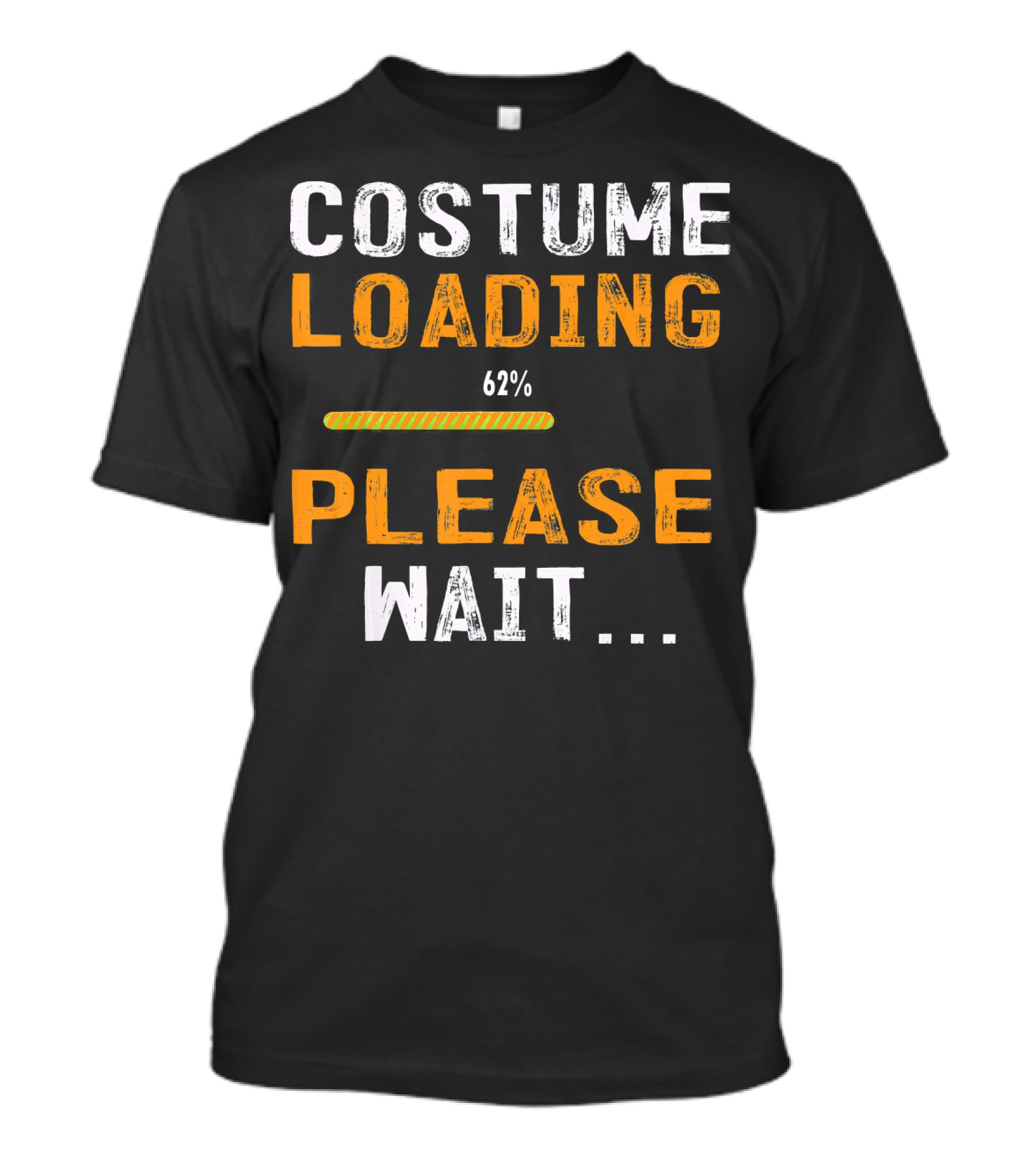 Costume Loading 62% Please Wait Funny Halloween T-Shirt