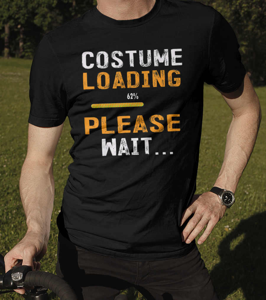 Costume Loading 62% Please Wait Funny Halloween T-Shirt