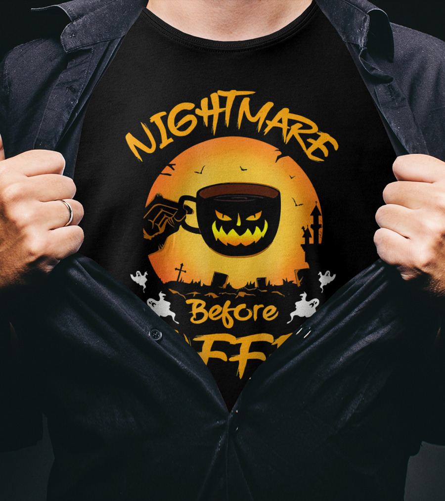 Nightmare Before Coffee Halloween Mug And Ghosts Spooky T-Shirt