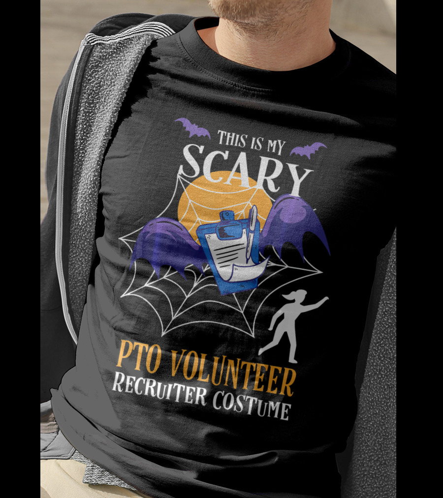 This Is My Scary PTO Volunteer Recruiter Costume T-Shirt