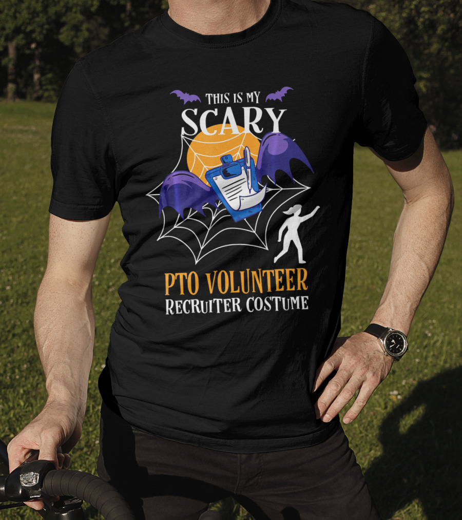 This Is My Scary PTO Volunteer Recruiter Costume T-Shirt