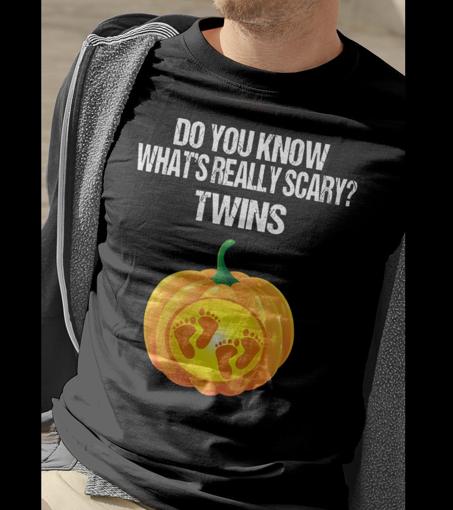 Do You Know What's Really Scary? Twins Pumpkin Belly Pregnancy Announcement T-Shirt