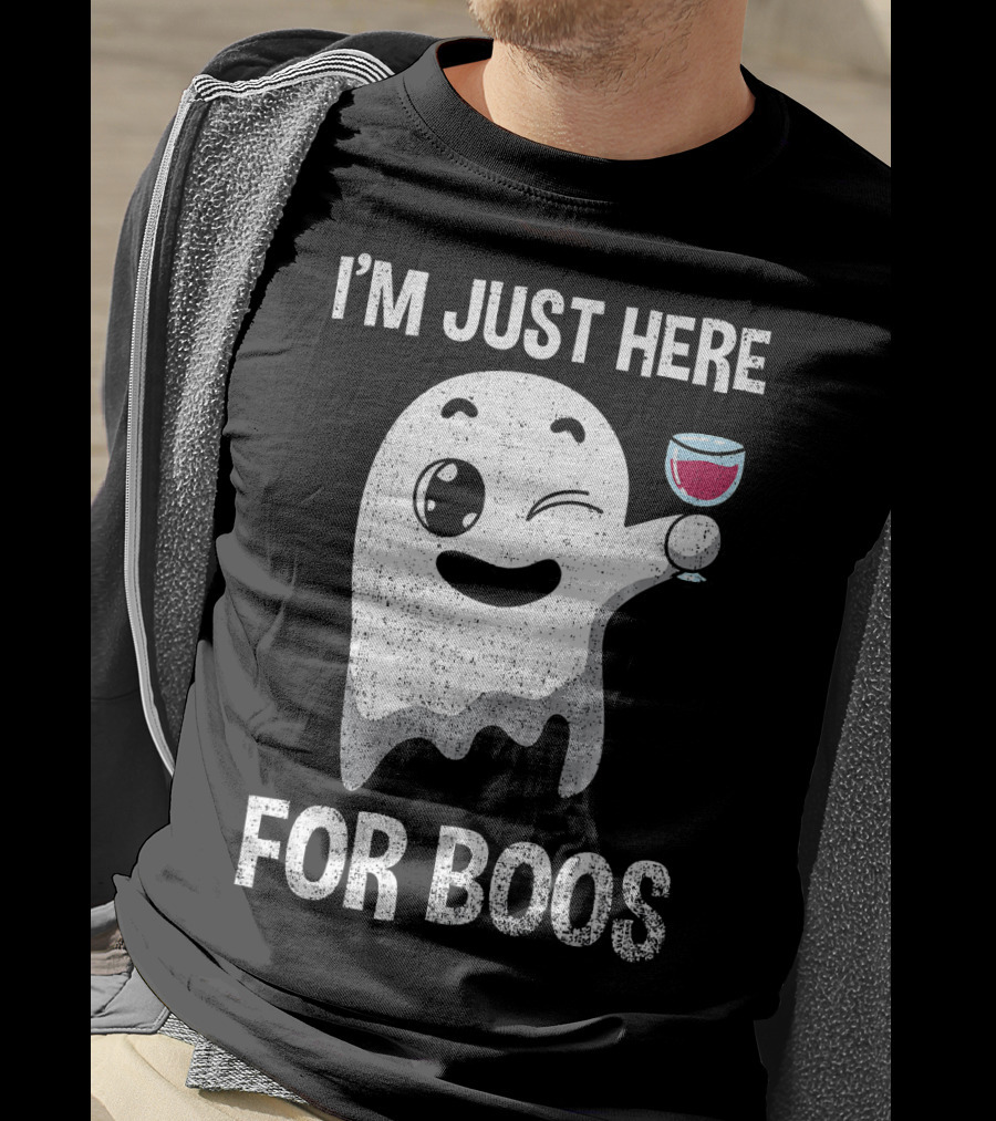 I'M JUST HERE FOR BOOS Ghost Holding Wine Glass T-Shirt