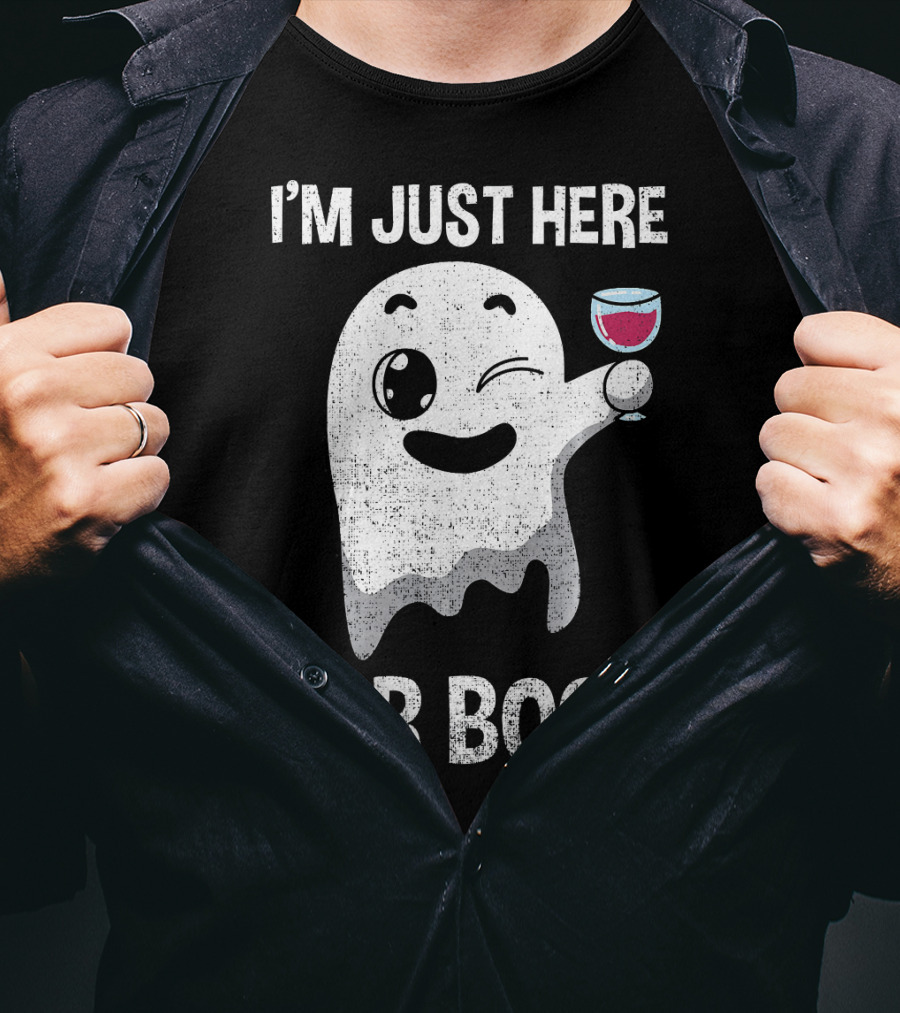 I'M JUST HERE FOR BOOS Ghost Holding Wine Glass T-Shirt