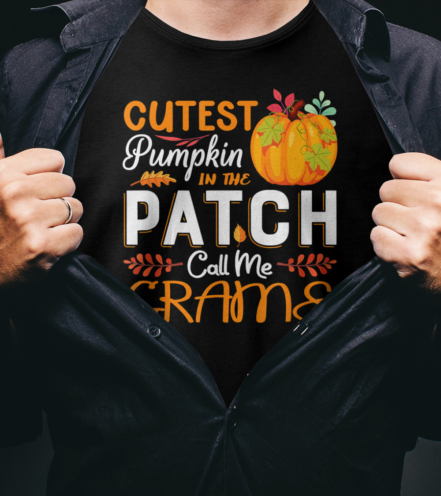 Cutest Pumpkin In The Patch Call Me Grams T-Shirt
