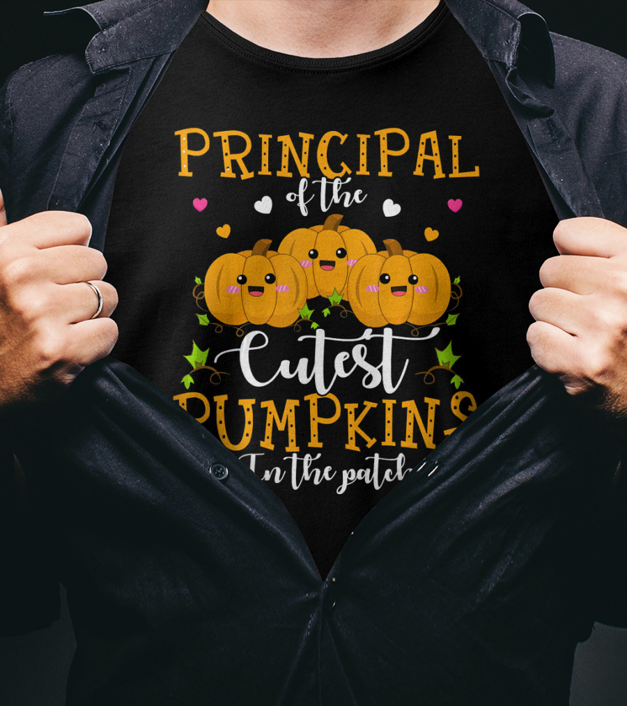 Principal Of The Cutest Pumpkins In The Patch T-Shirt