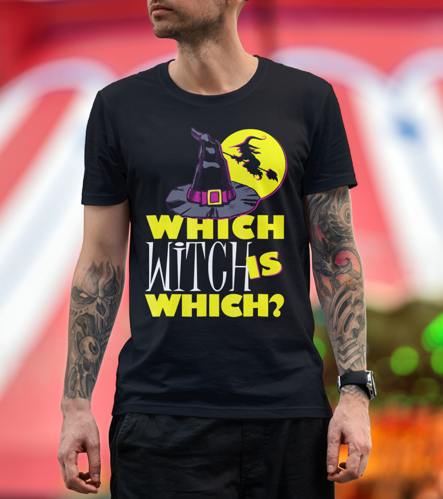 Which Witch Is Which Halloween Funny Witch Hat and Flying Witch T-Shirt