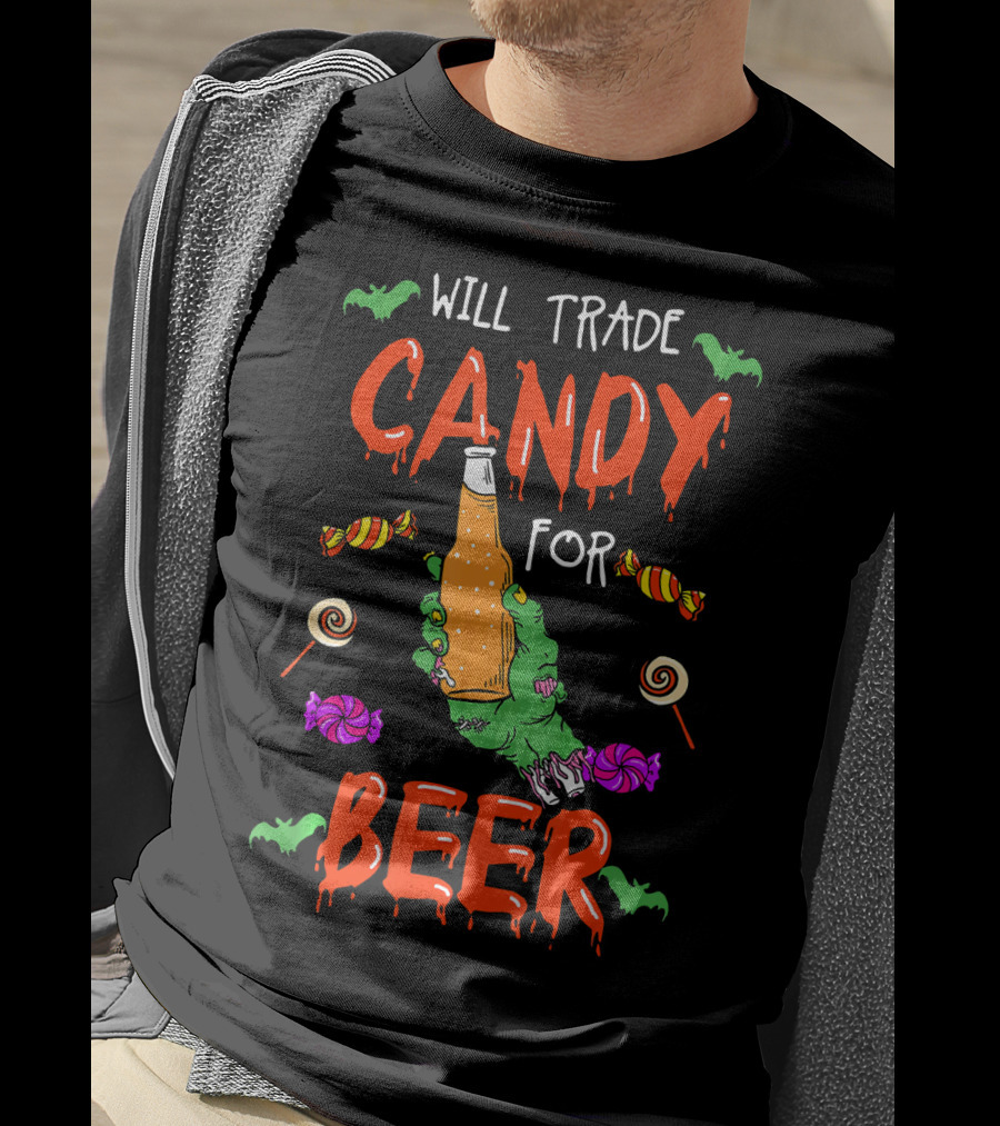 Will Trade Candy For Beer Halloween Trick Or Treat T-Shirt