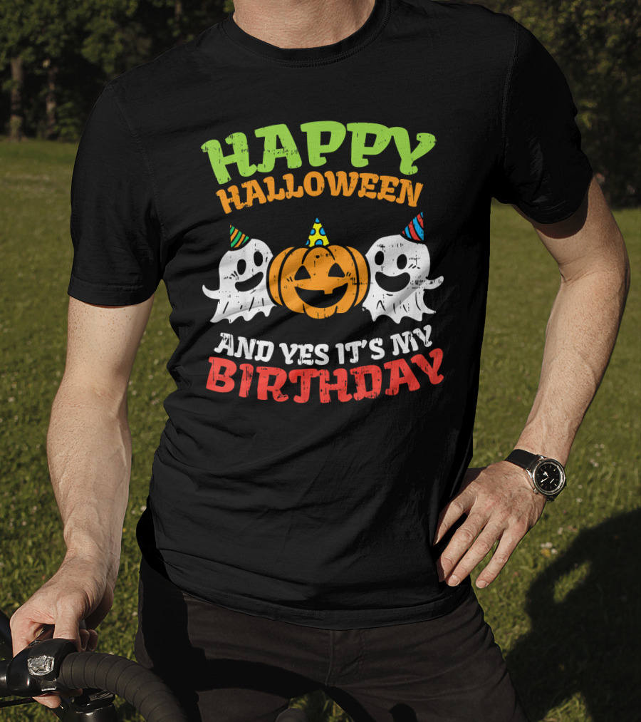 Happy Halloween And Yes It's My Birthday Ghosts Pumpkin Party Hats T-Shirt