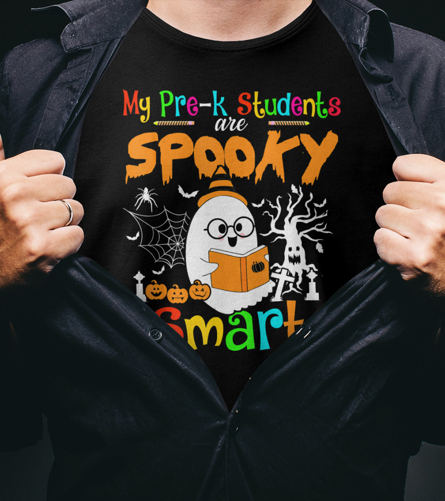 My Pre-K Students Are Spooky Smart Ghost With Book And Halloween Elements T-Shirt