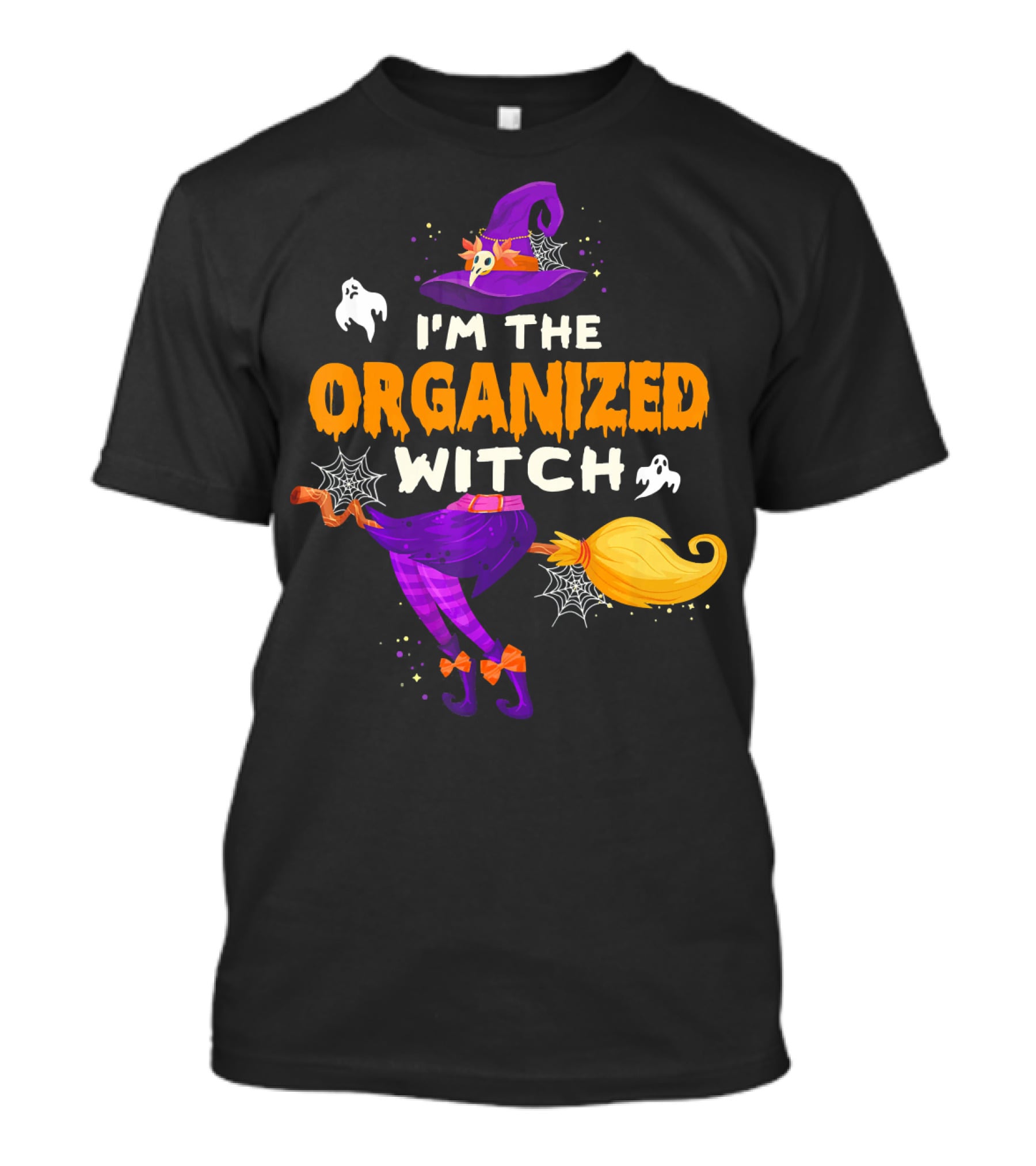 I'm The Organized Witch Broomstick And Ghosts With Spider Webs Halloween Fun T-Shirt