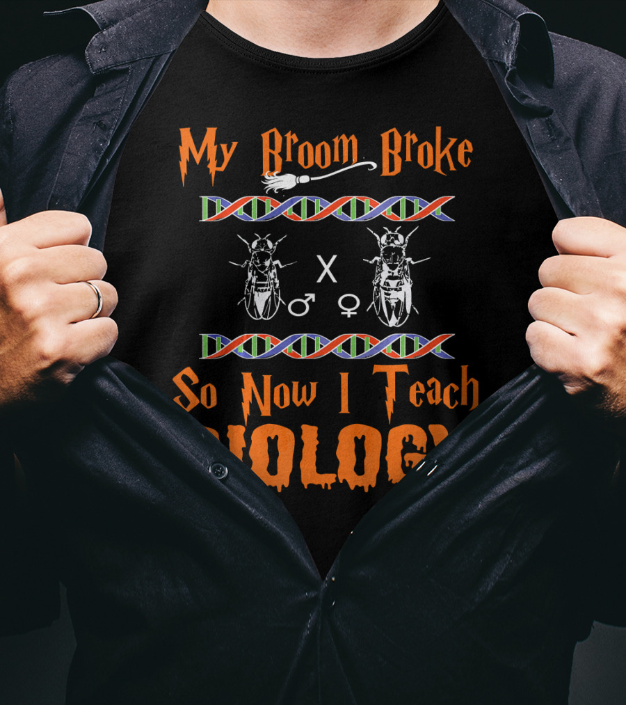My Broom Broke So Now I Teach Biology DNA Insect Symbols T-Shirt