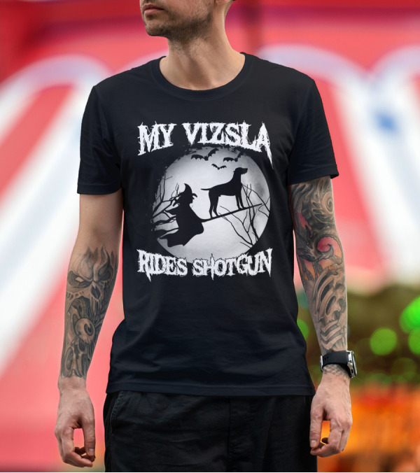 Premium T-Shirt: My Vizsla Rides Shotgun Halloween Witch Moon Bats T-Shirt My Vizsla Rides Shotgun Halloween Witch Moon Bats T-Shirt
