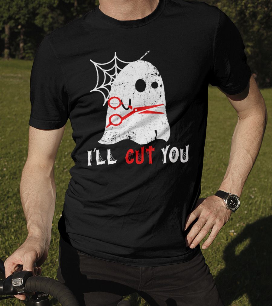 Halloween Boo Ghost Hairstylist I'll Cut You T-Shirt
